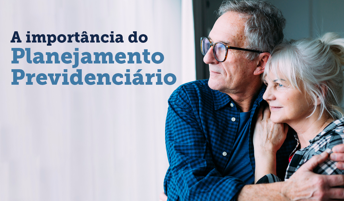 A importância do Planejamento Previdenciário